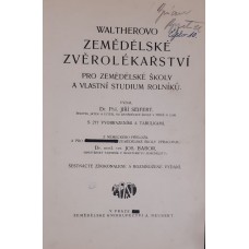 Ernst Walther - Waltherovo zemědělské zvěrolékařství pro zemědělské školy a vlastní studium rolníků